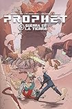 Prophet vol. 5: Guerra en la Tierra