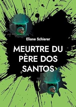 Paperback Meurtre du père dos Santos [French] Book