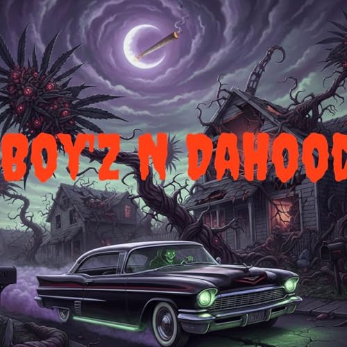 Boy&rsquo;z N Da Hood