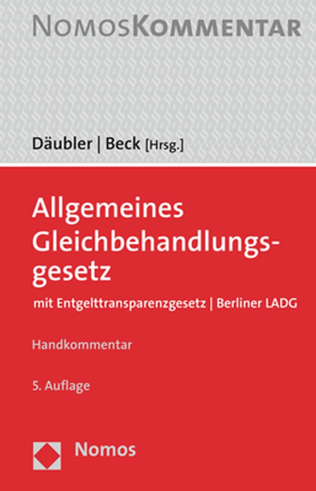 Allgemeines Gleichbehandlungsgesetz: mit Entgelttransparenzgesetz | Berliner LADG
