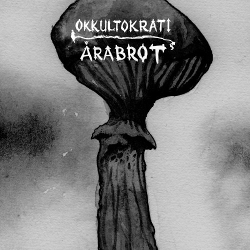 Arabrot / Okkultokrati - Vinyl release thumbnail