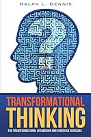 Transformational Thinking 1498438326 Book Cover
