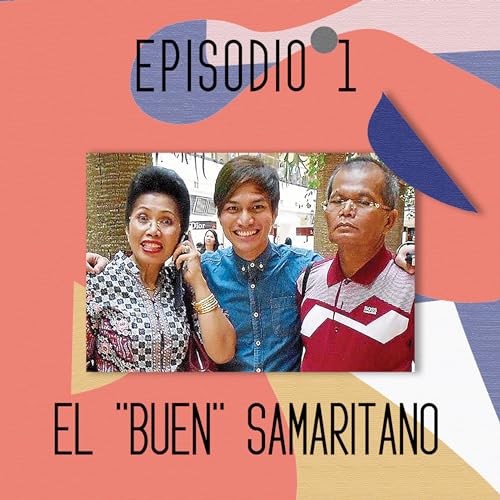 1. EL "BUEN" SAMARITANO (Reynhard Sinaga)