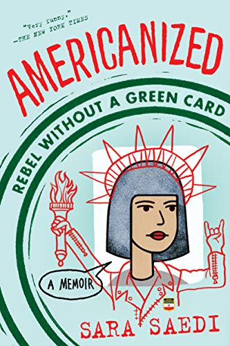 Télécharger Americanized: Rebel Without a Green Card (English Edition) PDF Ebook En Ligne