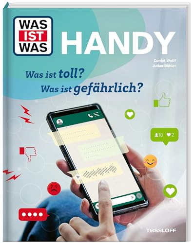WAS IST WAS Handy. Was ist toll? Was ist gefährlich? | Aufklärung über beliebte Apps und...