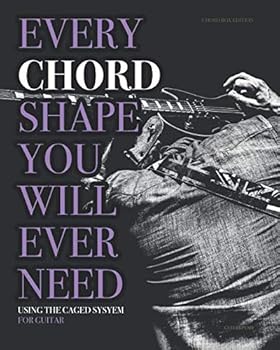Paperback Every Chord Shape You Will Ever Need: Using the CAGED system - For Guitar (Every Chord, Arpeggio & Scale Shape You Will Ever Need) Book