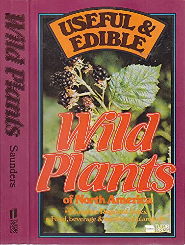 Useful & Edible Wild Plants of North America [Unknown] B0086VDOSK Book Cover