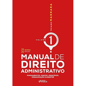 Capa do livro Manual de Direito Administrativo - 5ª Ed 2025 - Volume 1: Fundamentos, Fontes, Princípios, Organização e Agentes