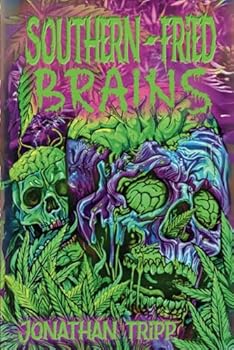 Paperback Southern Fried Brains Book