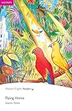 Penguin Readers: Easy Starters FLYING HOME (Penguin Readers, Easystart)