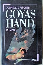 Goyas Hand: Roman