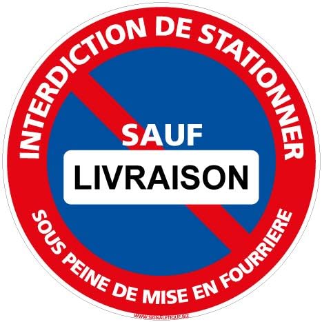Panneau - Interdiction De Stationner Sur Toute La Voie - Diamètre 280