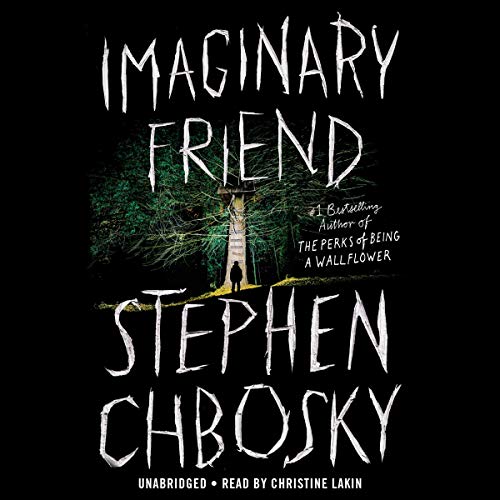 Imaginary Friend (Re-Upload) - Stephen Chbosky