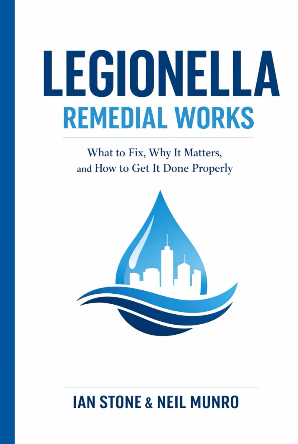 Legionella Remedial Works: What to Fix, Why It Matters, and How to Get It Done Properly (Dutyholder Compliance)