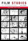 Film Studies, second edition: An Introduction (Film and Culture Series)