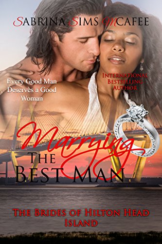 Marrying the Best Man: BWWM (The Brides of Hilton Head Island Book 7)