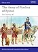 The Army of Pyrrhus of Epirus: 3rd Century BC (Men-at-Arms)