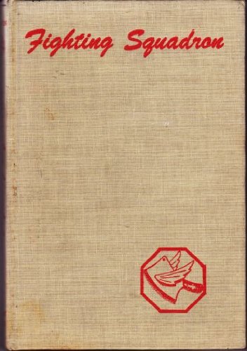 Fighting squadron, a sequel to Dive bomber;: A ... B0007EG66G Book Cover