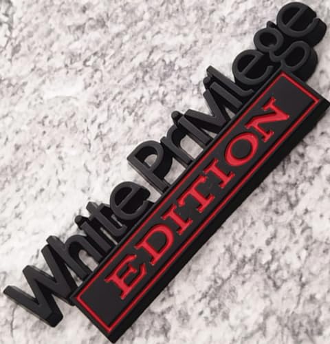 Image of White Privilege Edition Emblem with Strong Adhesive, Car Emblem 3D Badge Decal Car Truck Replacement Compatible with Universal Vehicle, Truck, SUV (Black Red)