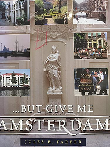 Title: But Give Me Amsterdam