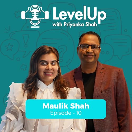 #10 Why 90% of Aussies Are Overpaying Tax (And How to Stop) with Maulik Shah | LevelUp With Priyanka Shah