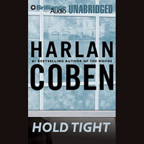 Hold Tight by Harlan Coben | Audiobook