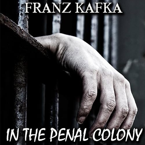 In the Penal Colony by Franz Kafka episode artwork