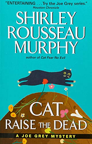 Cat Raise the Dead: A Joe Grey Mystery (Joe Grey Mystery Series) Cat Raise the Dead: A Joe Grey Mystery (Joe Grey Mystery Series)