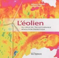 l'éolien au coeur de l'incontournable révolution énergetique 2895441456 Book Cover