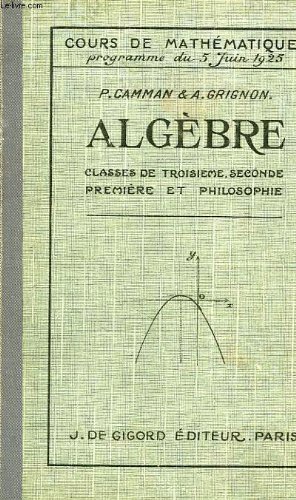 ALGEBRE, CLASSES DE 3e, 2de, 1re ET TERMINALE