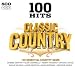 100 Hits - Classic Country - Various Artists