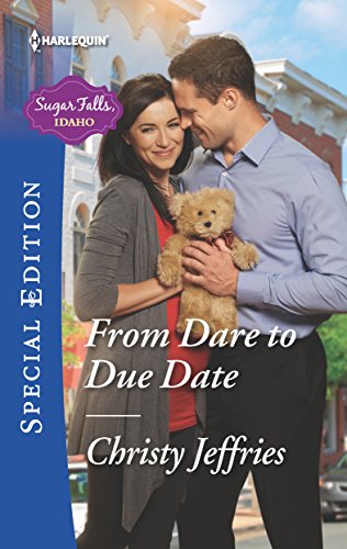 From Dare to Due Date (Sugar Falls, Idaho Book 3)