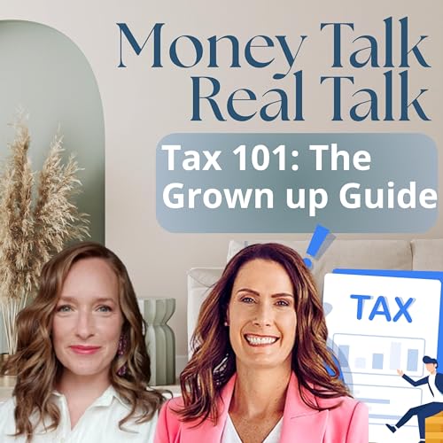 Tax 101: The Grown‑Up Guide You Should&rsquo;ve Been Taught in School