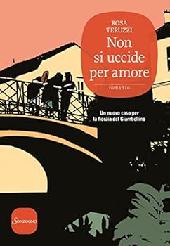 Non si uccide per amore - Book #3 of the I delitti del casello