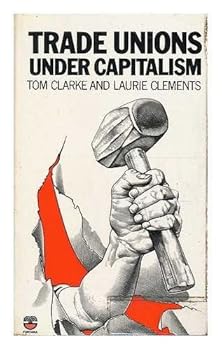 Paperback Trade unions under capitalism Book