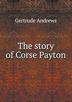The story of Corse Payton
