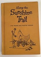 Along the Sunshine Trail - Teacher's Edition B001MSX146 Book Cover