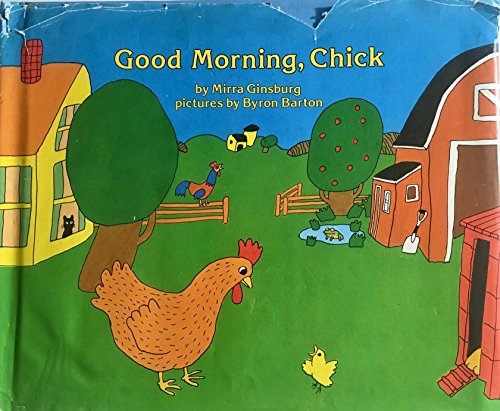 Good Morning Chick 0688802842 Book Cover