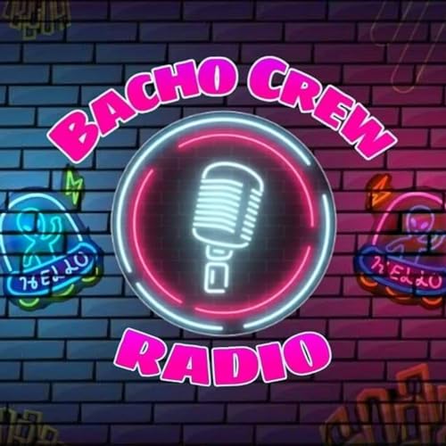 Bacho Crew EP-4 NUEVA INTEGRANTE "CHES CHAMACOS" cover art
