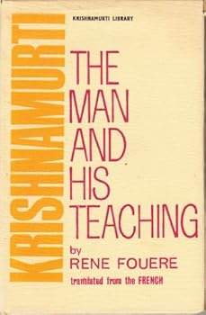 Hardcover Krishnamurti: The Man and his Teaching Book