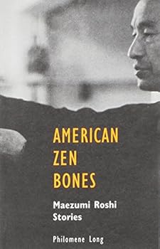 Paperback American Zen Bones: Maezumi Roshi Storie Book