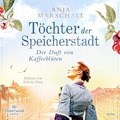 Töchter der Speicherstadt – Der Duft von Kaffeeblüten cover art