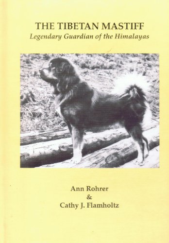 The Tibetan Mastiff: Legendary Guardian of the Himalayas