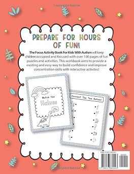 Focus Activity Workbook For Kids With Autism: Essential Interactive Activity Book To Help Build Confidence And Improving Attention Span - Kindergarten Workbook, 1st Grade, 2nd Grade
