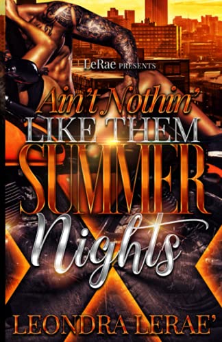 Ain’t Nothin’ Like Them Summer Nights