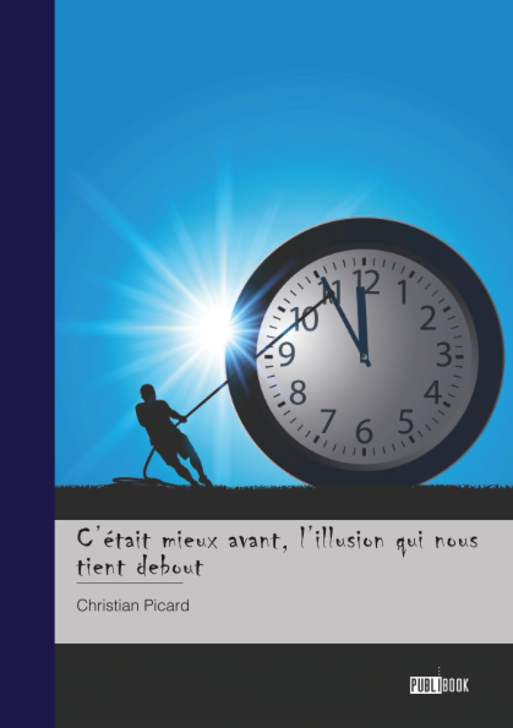C'était mieux avant, l'illusion qui nous tient debout