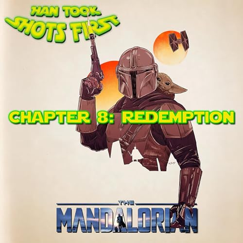 『Ep 26: The Mandalorian Ch 8 - Redemption』のカバーアート