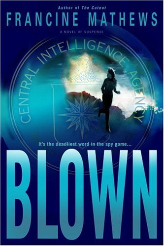 Blown (Caroline Carmichael Book 2)