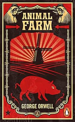 Animal Farm: The dystopian classic reimagined with cover art by Shepard Fairey (Penguin Essentials, 94)