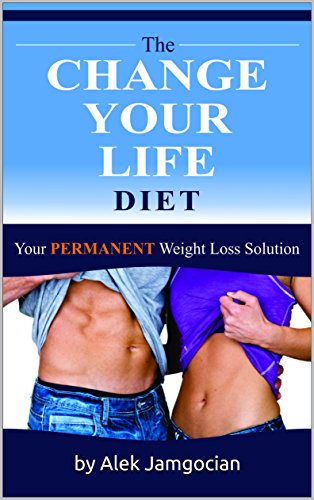 Amazon.com: The CHANGE YOUR LIFE DIET: Your PERMANENT Weight Loss Solution  eBook : Jamgocian, Alek: Tienda Kindle